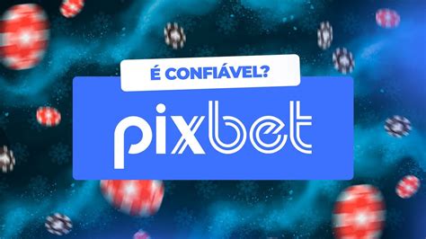 pixbet é seguro